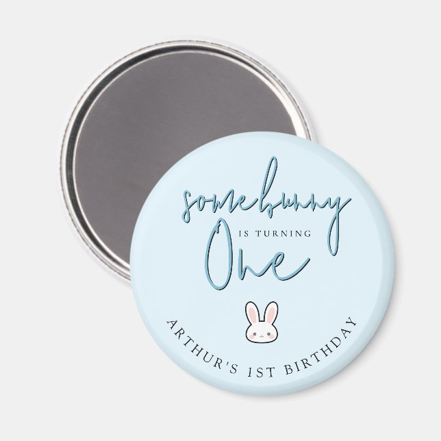 Some Bunny is turning One 1st Birthday Celebration Magnet (Front/Back)