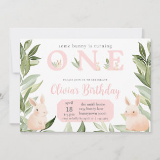 Some Bunny Is Turning One  Invitation