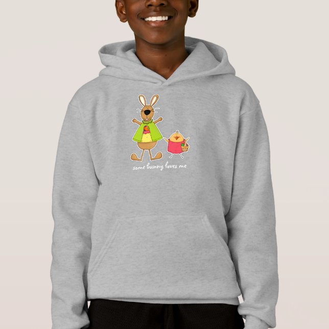 Some Bunny Loves Me. Easter Hoodie (Front)