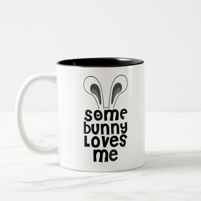 Some Bunny Loves Me Two-Tone Coffee Mug (Left)