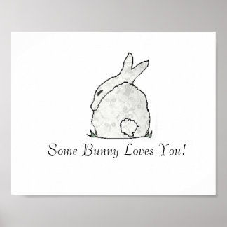 Some bunny Loves you baby wall poster