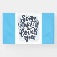 Some Bunny Loves You