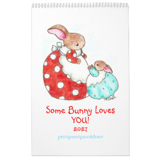 Some Bunny Loves You! Calendar
