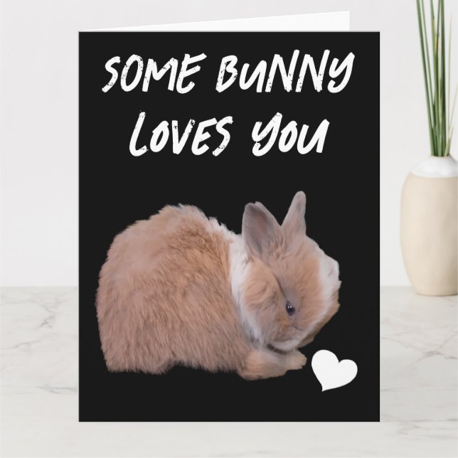 Some Bunny Loves You Card (Front)