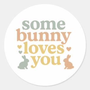Some Bunny Loves You Cute Pastel Bunny Classic Round Sticker