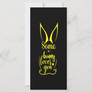Some Bunny Loves You - Funny Easter Quote