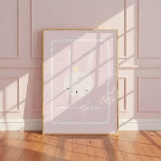 Some Bunny Loves You Girls Room Nursery Art Poster