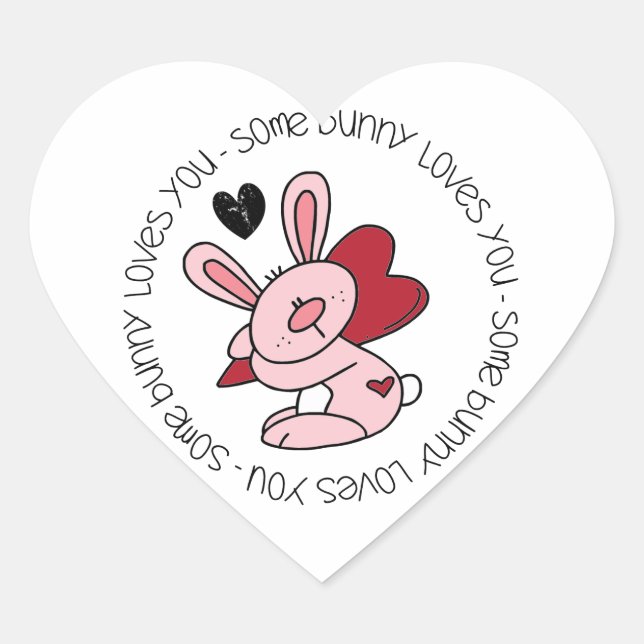 Some Bunny Loves You Heart Sticker (Front)