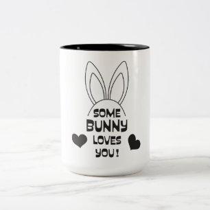 Some Bunny Loves You Mug
