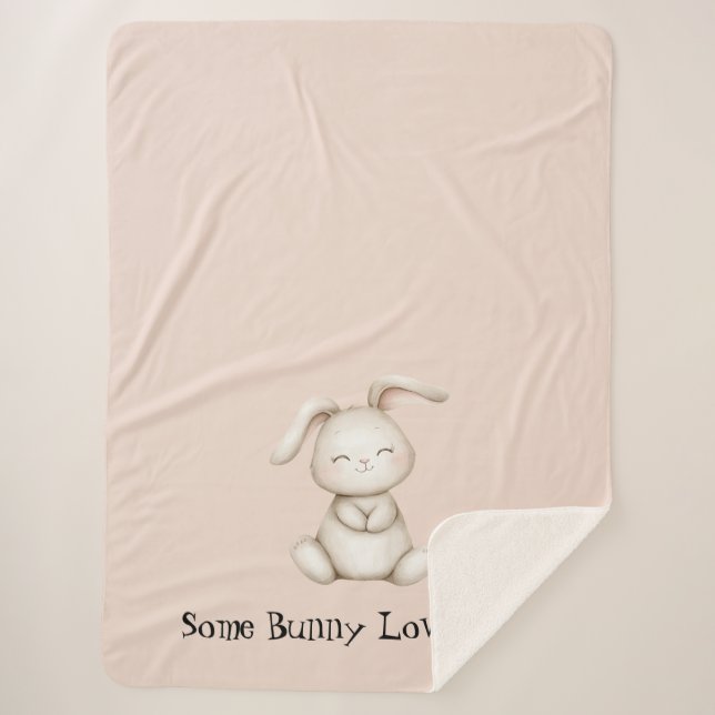 Some Bunny Loves You Sherpa Blanket (Front)