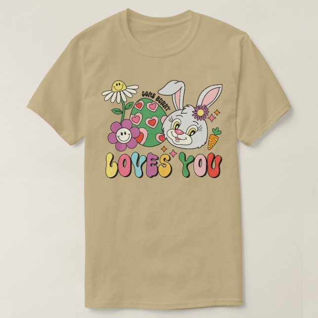 Some Bunny Loves You  T-Shirt (Design Front)