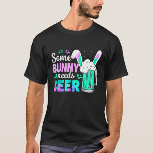 Some Bunny Needs Beer Easter Poison T-Shirt