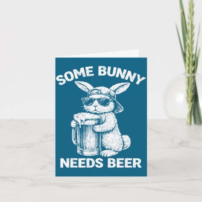 Some bunny needs beer funny easter bunny humour  card (Front)