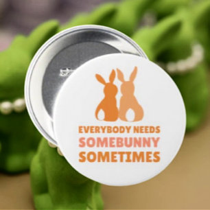 Some Bunny To Love – Easter Button