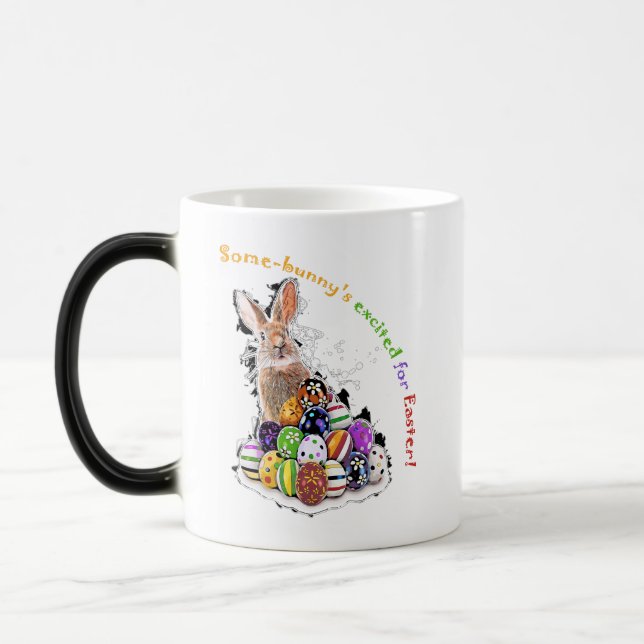 Some-bunny's excited for Easter! Magic Mug (Left)