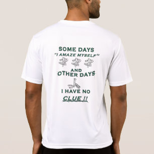 Some Days HorseShoe Pitching Tee