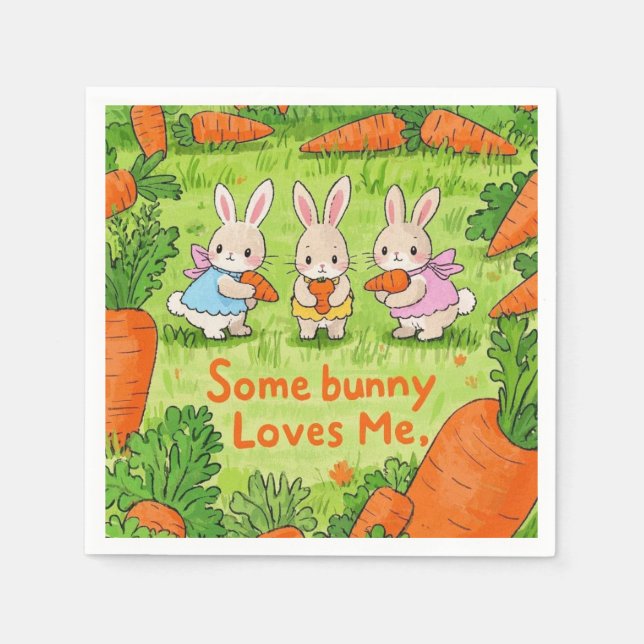 Some Easter Bunny Loves Me  Napkin (Front)