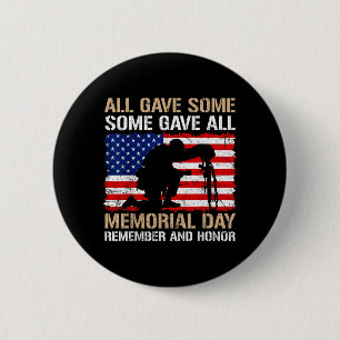 Some Gave Memorial Day Remember Honour USA Fallen 6 Cm Round Badge