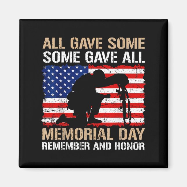 Some Gave Memorial Day Remember Honour USA Fallen Magnet (Front)