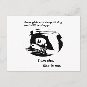 Some girls can sleep all day and still be sleepy postcard