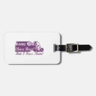 Some Girls Chase Boys I Pass Them Cycling Luggage Tag