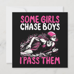 Some Girls Chase Boys I Pass Them - Funny Swimming Thank You Card