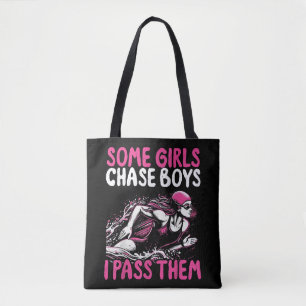 Some Girls Chase Boys I Pass Them - Funny Swimming Tote Bag