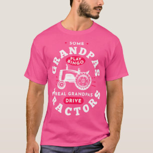 Some Grandpas Play Bingo Cool Grandpas Drive Tract T-Shirt