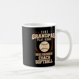 Some Grandpas Play Bingo Real Grandpas Coach Softb Coffee Mug