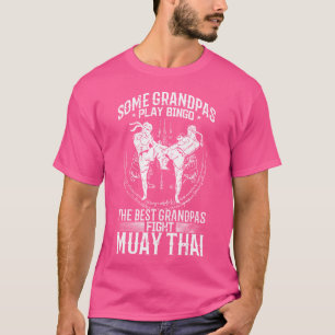 Some Grandpas Play Bingo The Best Grandpas Fight M T-Shirt