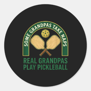 Some grandpas take naps real grandpas play classic round sticker