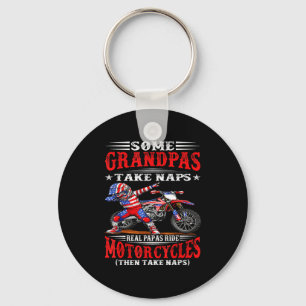 Some Grandpas Take Naps Real Grandpas Ride Motorcy Key Ring