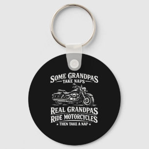 Some grandpas take naps ride motorcycles funny key ring