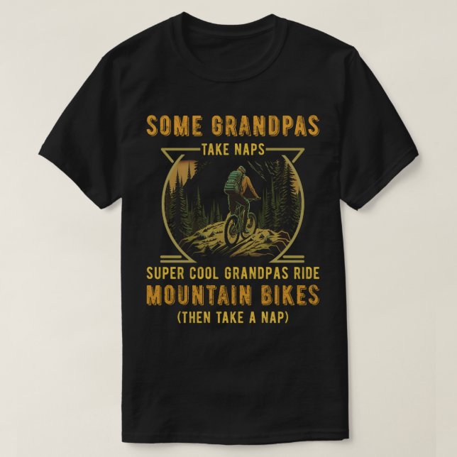 Some Grandpas take naps Super Cool Grandpas... T-Shirt (Design Front)