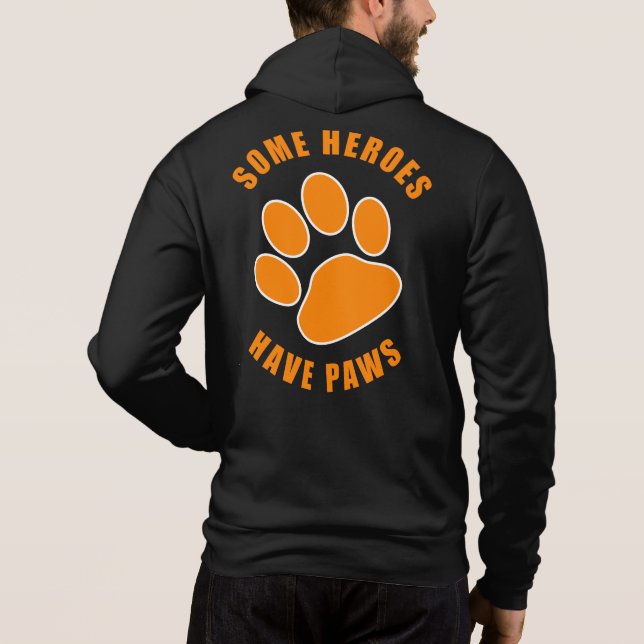 Some Heroes Have Paws: Service Search & Rescue Dog Hoodie (Back)