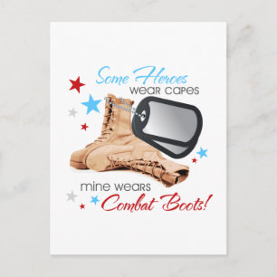 Some Heroes Wear Capes, Mine Wears Combat Boots Postcard