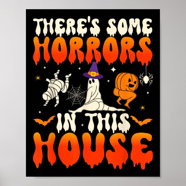 Some Horrors In This House Funny Ghost Halloween 1 Poster (Front)