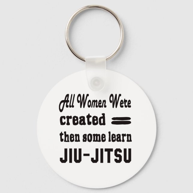 Some learn Jiu-Jitsu. Key Ring (Front)