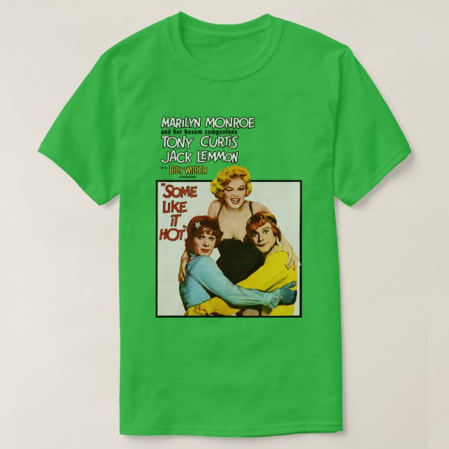 SOME LIKE IT HOT Poster T-Shirt (Design Front)