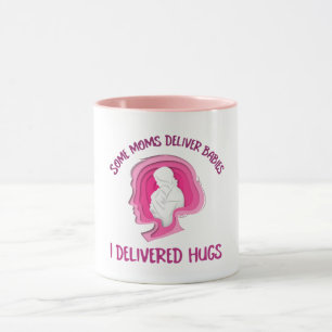 Some Moms Deliver Babies I Delivered Hugs Adoptive Mug