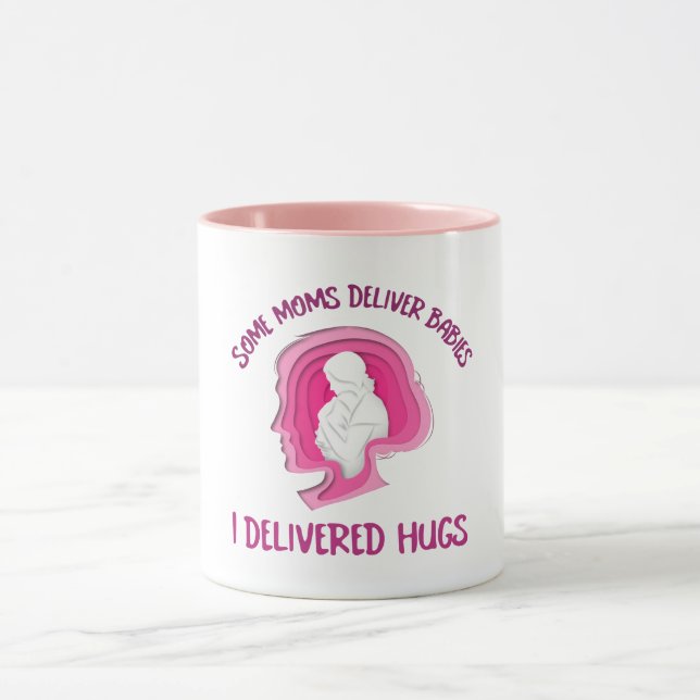 Some Moms Deliver Babies I Delivered Hugs Adoptive Mug (Center)