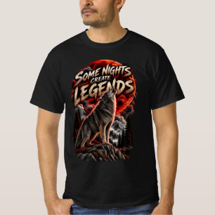 Some Nights Create Legends Wolf Red Moon Gothic Wi T-Shirt