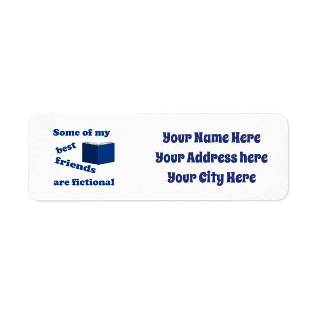 Some of my Best friends are Fictional Labels (Front)