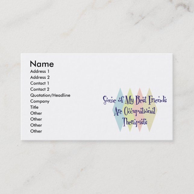 Some of My Best Friends Are Occupational Therapist Business Card (Front)