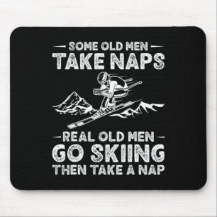 Some Old Men Take Naps - Grandpa Skiing Funny Wint Mouse Pad
