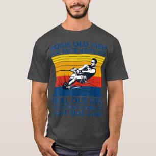 Some old men take naps real old men go water T-Shirt