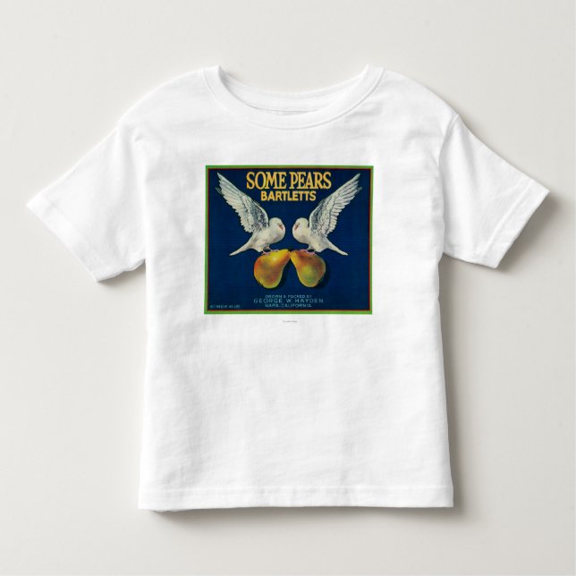 Some Pears Pear Crate LabelNapa, CA Toddler T-Shirt (Front)