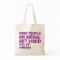 Some people are asexual. Get used to it. Tote Bags
