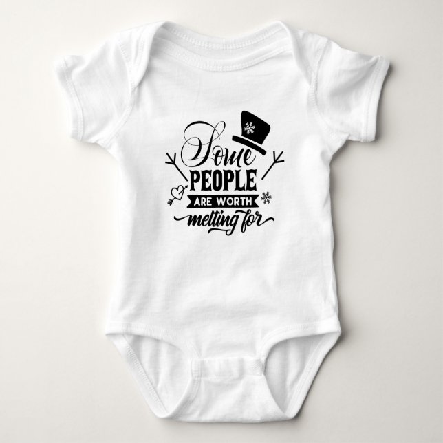 Some People Are Worth Melting For Baby Outfit Bodysuit (Front)