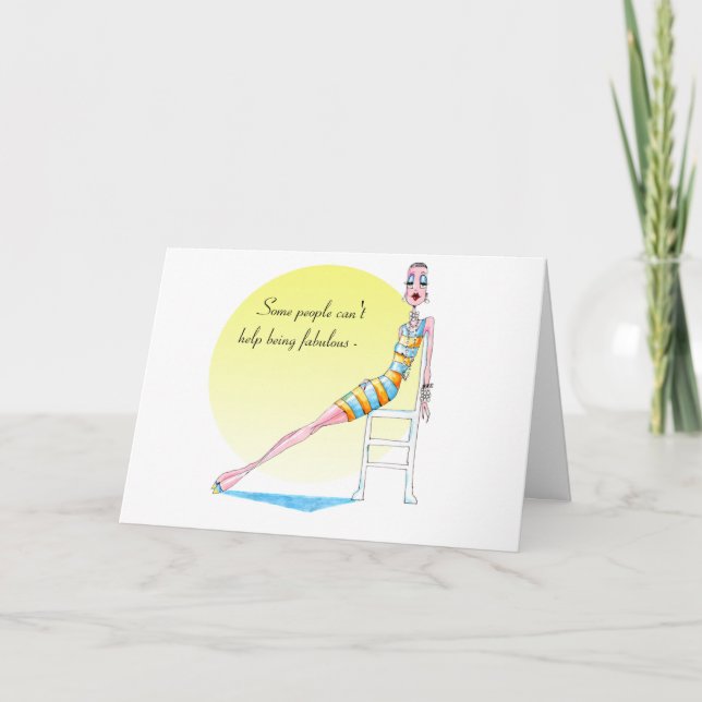 Some people can't help being fabulous card (Front)